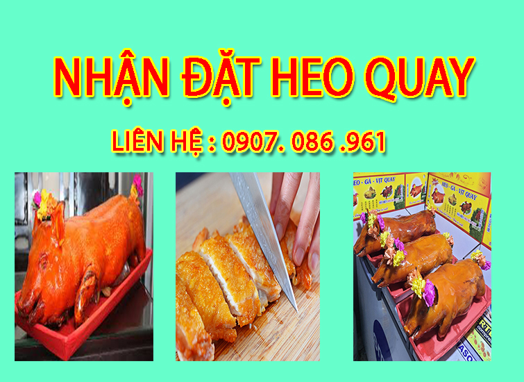 Đặt món Heo Quay ngon tại Sài Gòn